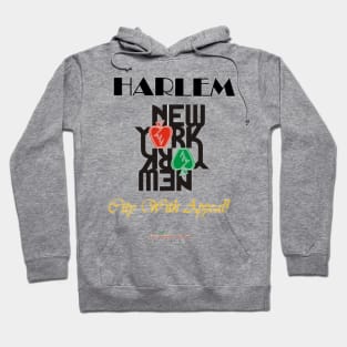 Harlem - New York, New York - City With Appeal! Hoodie